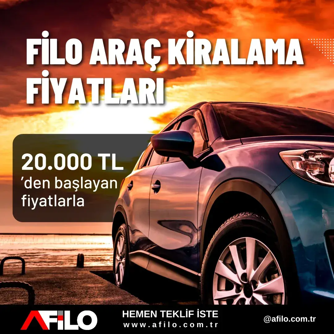 Filo Araç Kiralama Fiyatları