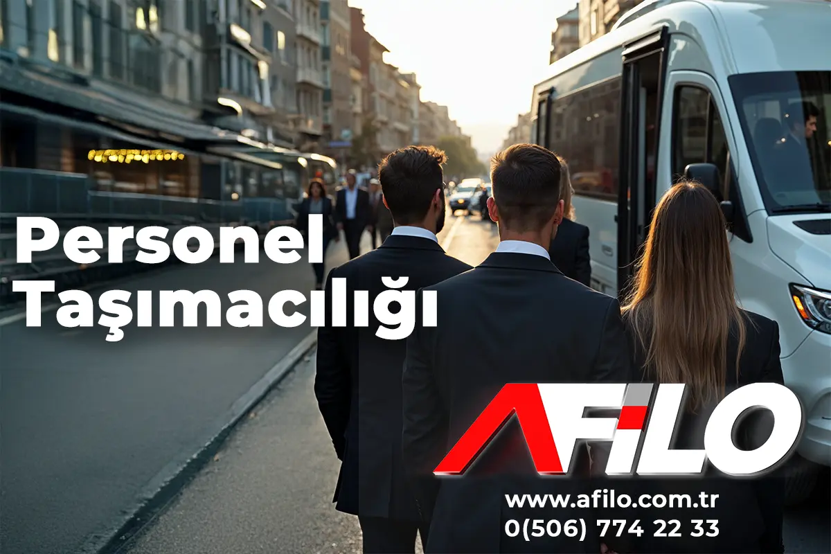 Personel Taşımacılığı Servisi | AFilo