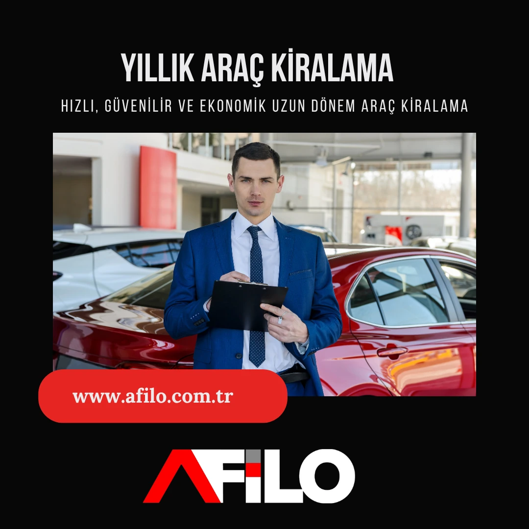 Yıllık Araç Kiralama - Uzun Dönem