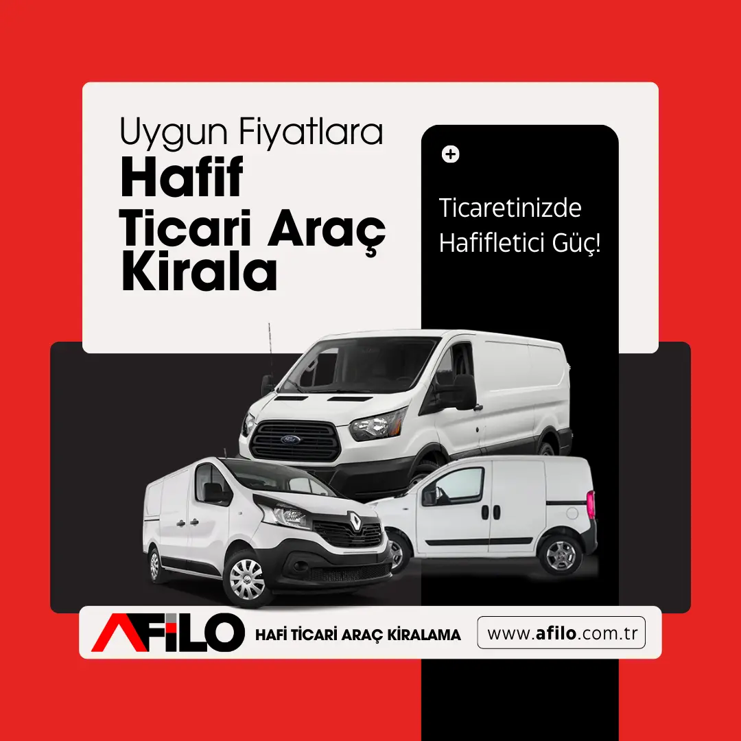 Hafif Ticari Araç Kiralama Ayrıcalıkları