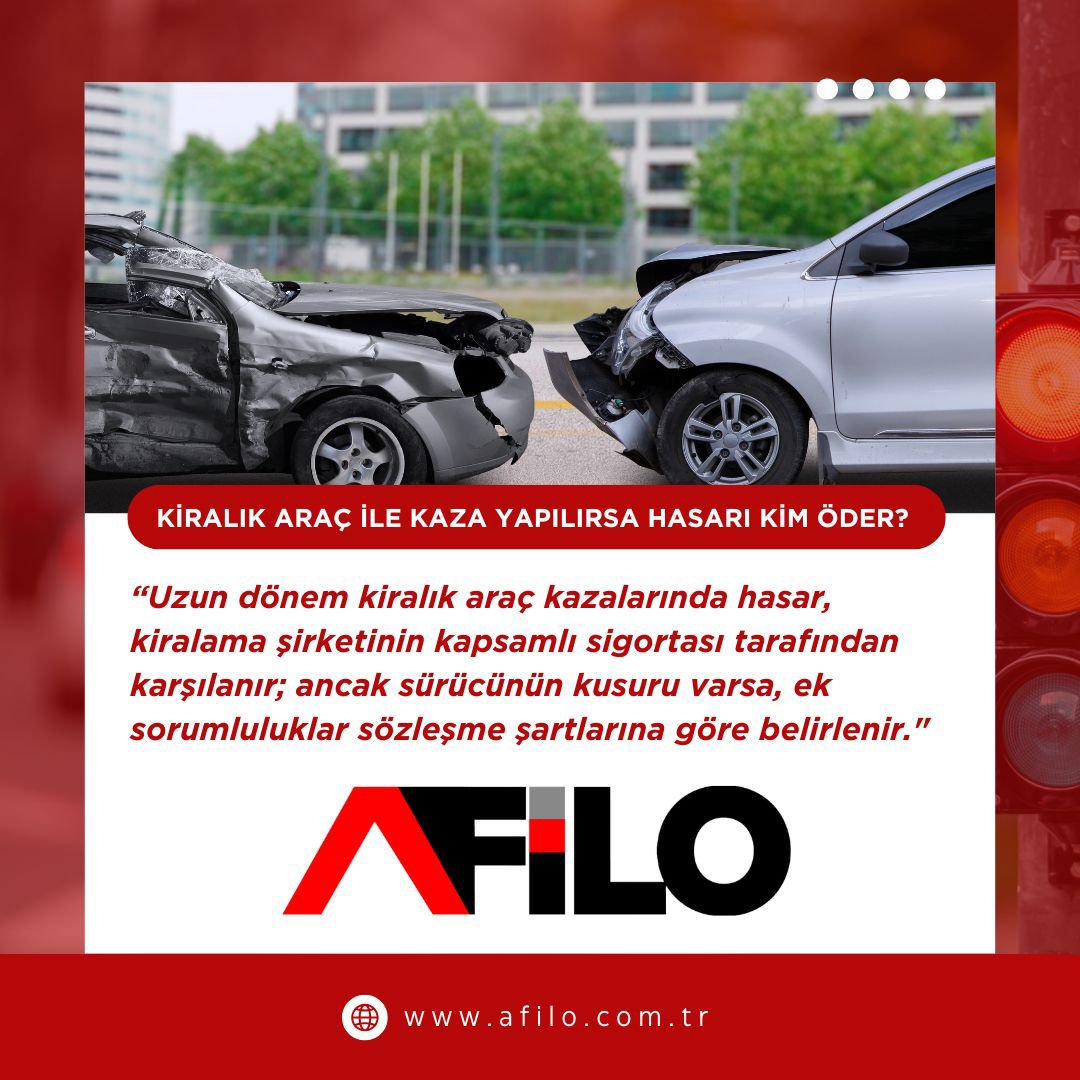 Kiralık Araç ile Kaza Yapılırsa Ne Olur? Hasarı Kim Öder? | A Filo Uzun dönem kiralık araç kazalarında hasar sorumluluğunu ve sigorta kapsamı