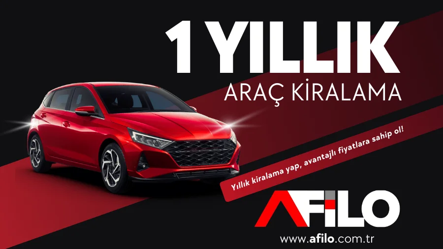 1 Yıllık Araç Kiralama - Avantajları